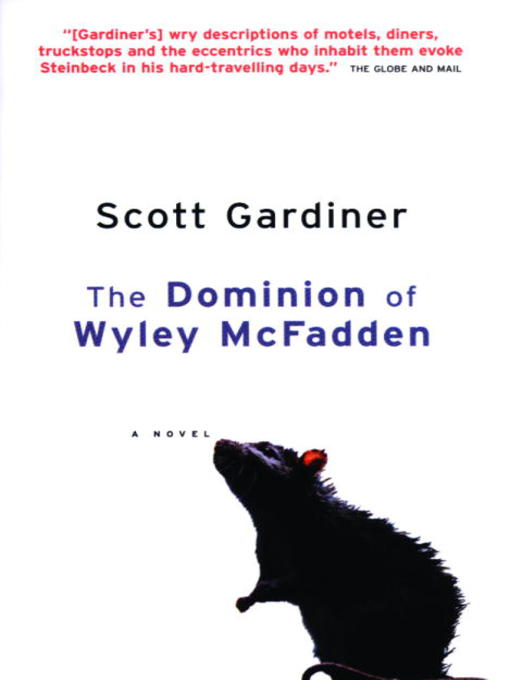 Title details for The Dominion of Wyley McFadden by Scott Gardiner - Available